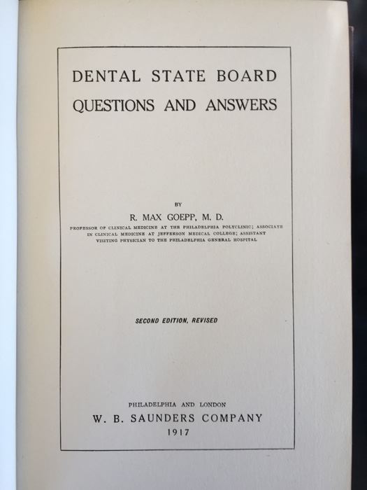 Dental State Board Questions And Answers - Goepp - 1917 [Photo 3]