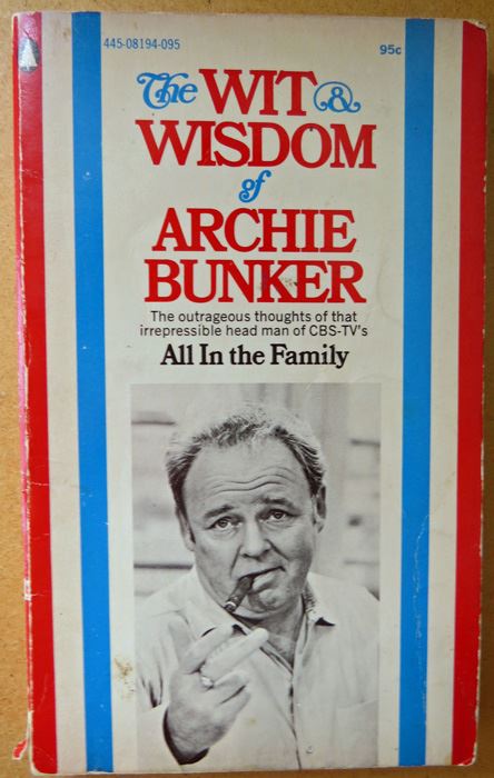 1971 The Wit & Wisdom Of Archie Bunker Paperback Book