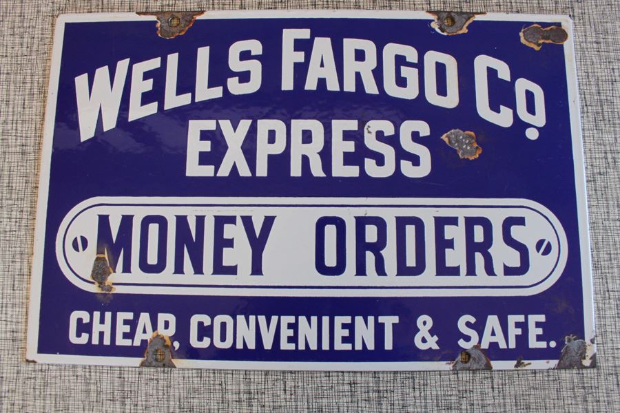 Wells Fargo Co. Express Money Orders Advertising Porcelain Sign Cheap, Convenient & Safe [Photo 5]