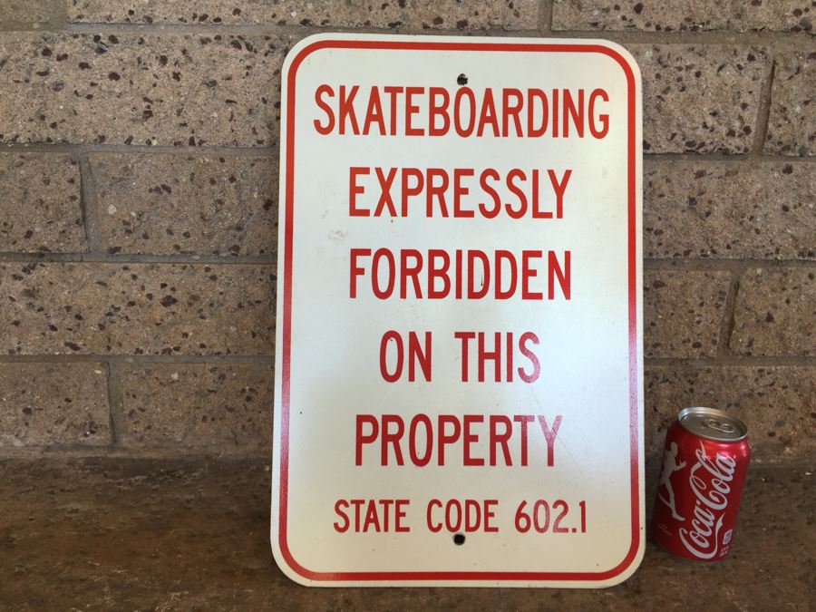 'Skateboarding Expressly Forbidden On This Property' Sign