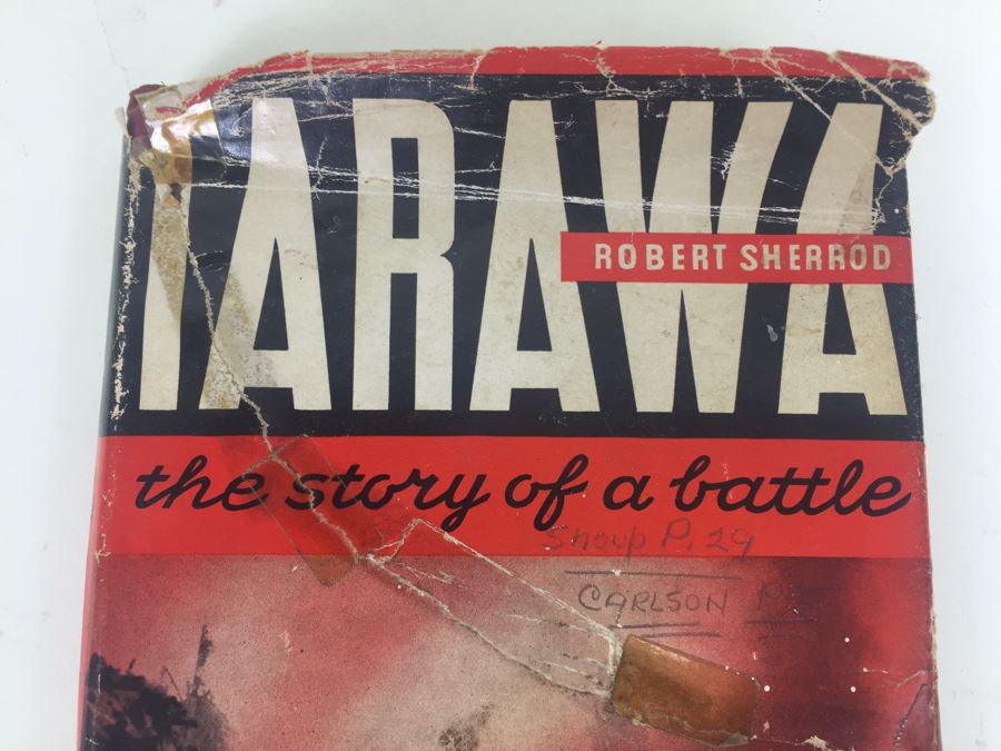 Tarawa The Story Of A Battle Book By Robert Sherrod With Personal Notes From U.S.N. M.D. Gann That Served Wounded Warriors In This Battle [Photo 6]