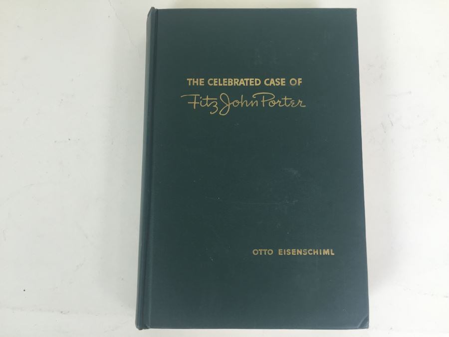 The Celebrated Case Of Fitz John Porter By Otto Eisenschiml First Edition Book 1950 [Photo 1]
