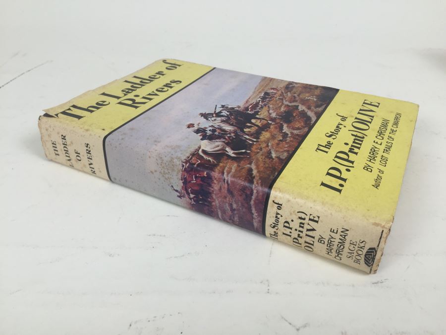 The Ladder Of Rivers The Story Of I.P. (Print) Olive By Harry E. Chrisman Book Signed By Author 1962 [Photo 4]