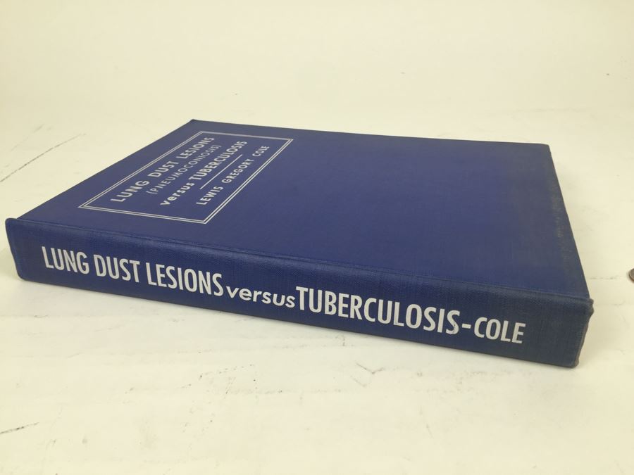 Lung Dust Lesions Versus Tuberculosis By Lewis Gregory Cole 1948 [Photo 8]