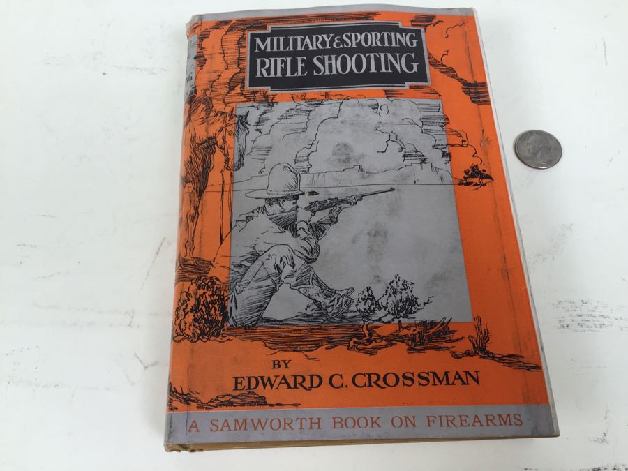 Military & Sporting Rifle Shooting By Edward C. Crossman 1932 [Photo 4]