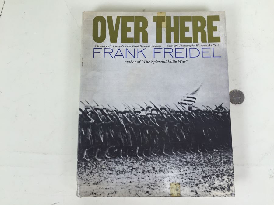 Over There Book By Frank Freidel 1964