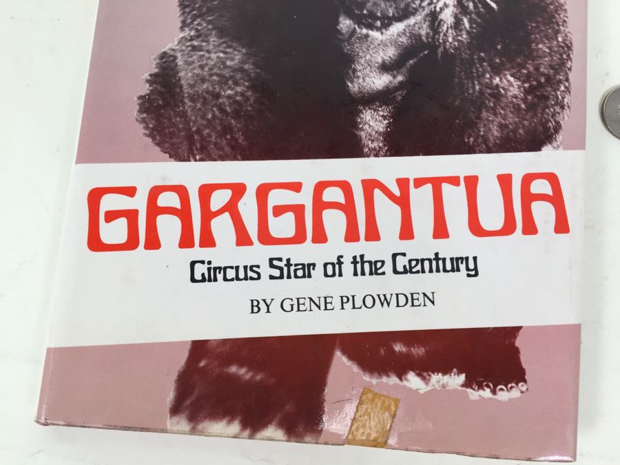 Gargantua Circus Star Of The Century Book By Gene Plowden 1972 [Photo 4]
