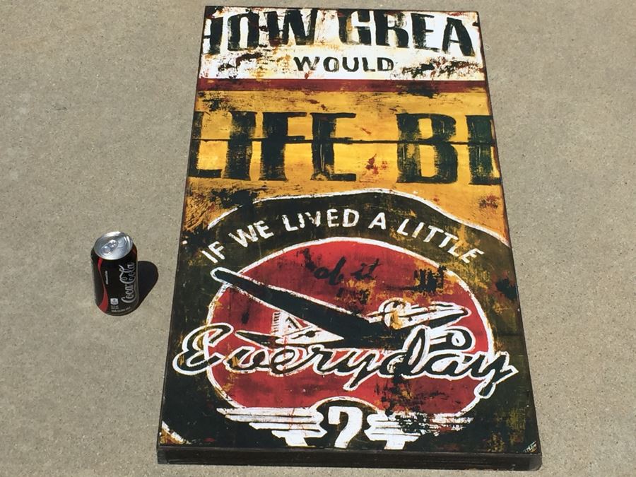 Wall Decor 'How Great Would Life Be If We Lived A Little Everyday' [Photo 5]