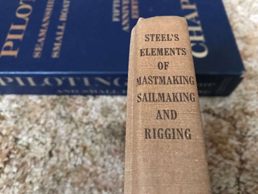 LAST MINUTE ADD - Pair Of Books: Piloting, Seamanship And Small Boat Handling By Chapman + Steel's Elements Of Mastmaking, Sailmaking And Rigging [Photo 3]