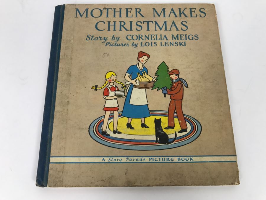 Vintage Book Mother Makes Christmas Story By Cornelia Meigs Pictures By Lois Lenski, A Story Parade Picture Book - Copyright 1940 By Grosset And Dunlap, Inc [Photo 1]