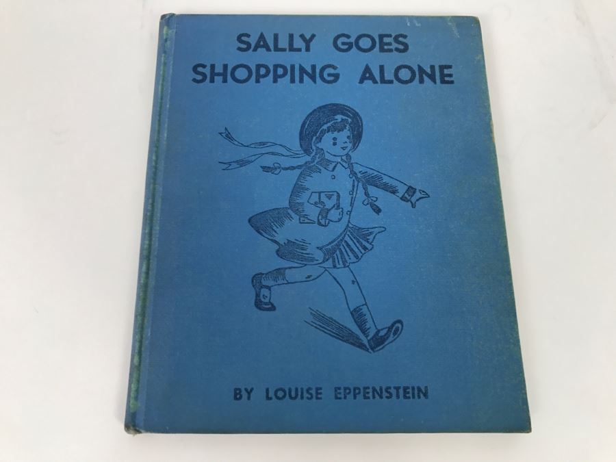 Vintage Book Sally Goes Shopping Alone By Louise Eppenstein Illustrated By Esther Friend, Copyright MCMXL By The Platt And Munk Co, Inc