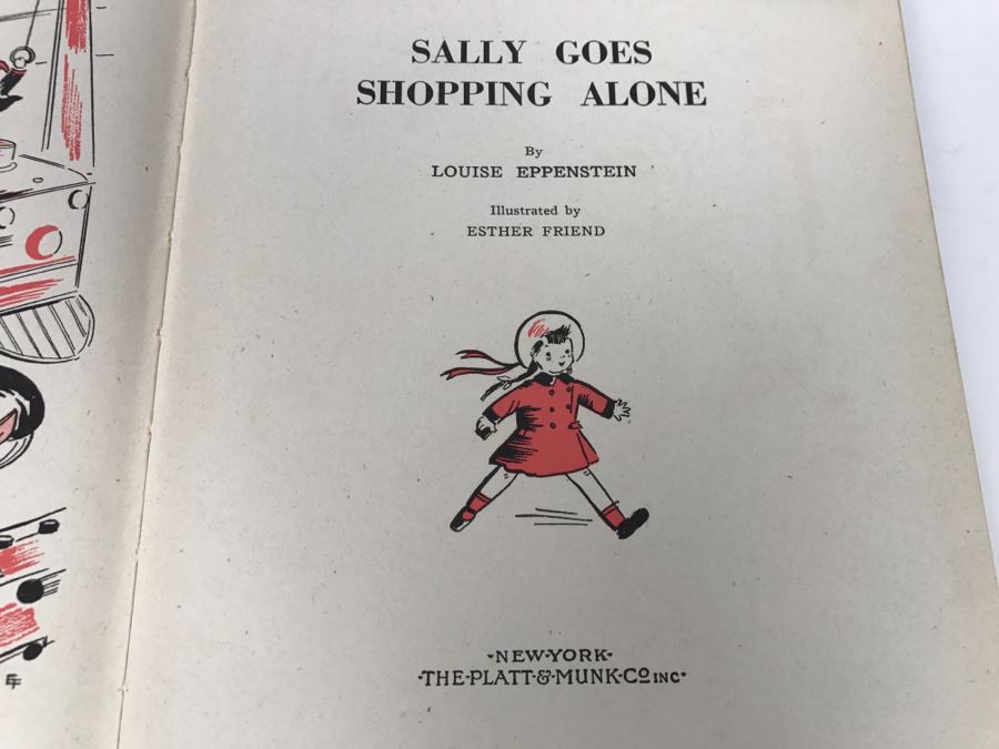 Vintage Book Sally Goes Shopping Alone By Louise Eppenstein Illustrated By Esther Friend, Copyright MCMXL By The Platt And Munk Co, Inc [Photo 3]