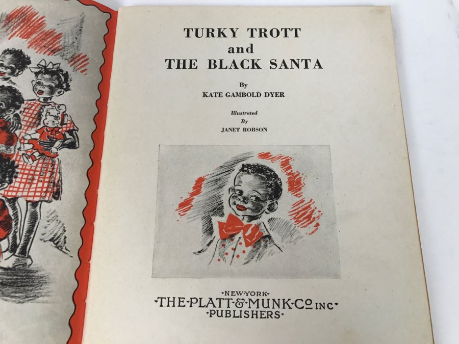Vintage Book Turky Trott And The Black Santa By Kate Gambold Dyer Illustrated By Janet Robson - Copyright MCMXLII By The Platt And Munk Company, Inc [Photo 6]