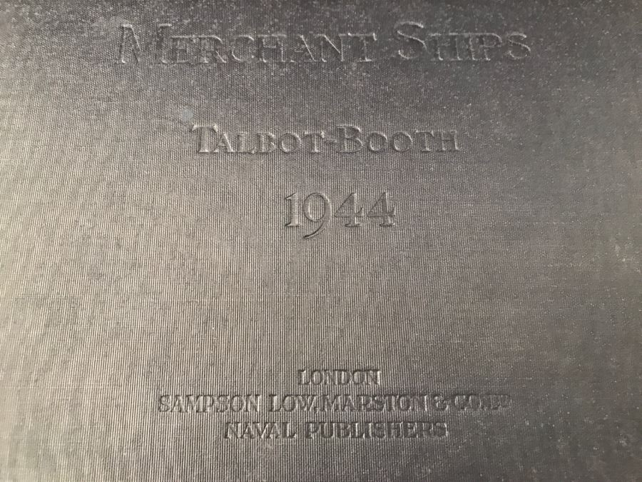 JUST ADDED - Vintage Book Merchant Ships Talbot-Booth 1944 London Sampson Low, Marston & Co Naval Publishers [Photo 2]