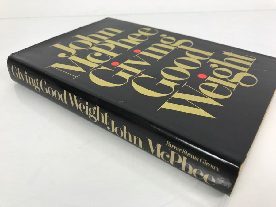 Hardcover Book 'Giving Good Weight' By John McPhee Personalized And Handsigned By John McPhee See Details [Photo 3]