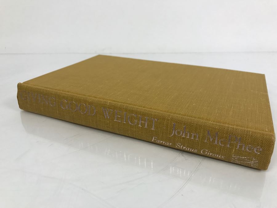 Hardcover Book 'Giving Good Weight' By John McPhee First Printing 1979 Handsigned By John McPhee [Photo 3]
