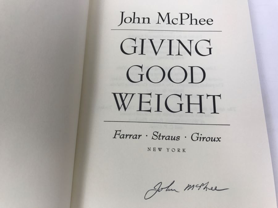 Hardcover Book 'Giving Good Weight' By John McPhee First Printing 1979 Handsigned By John McPhee [Photo 5]