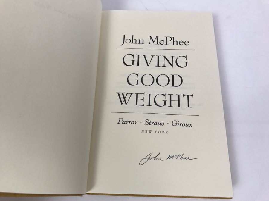 Hardcover Book 'Giving Good Weight' By John McPhee First Printing 1979 Handsigned By John McPhee