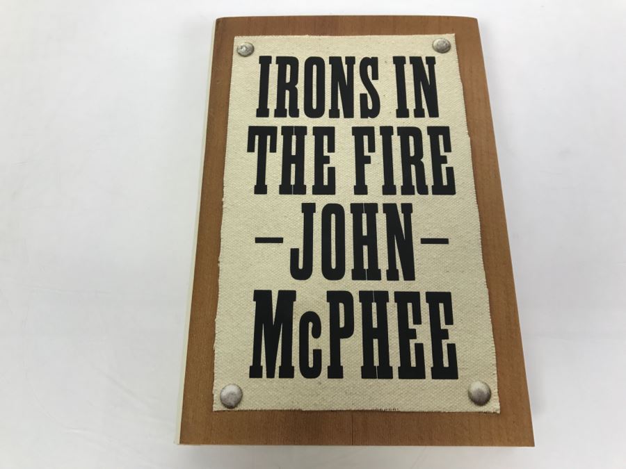 Hardcover Book 'Irons In The Fire' By John McPhee First Edition 1997 Handsigned, Sketch And Personalized By John McPhee See Details [Photo 2]