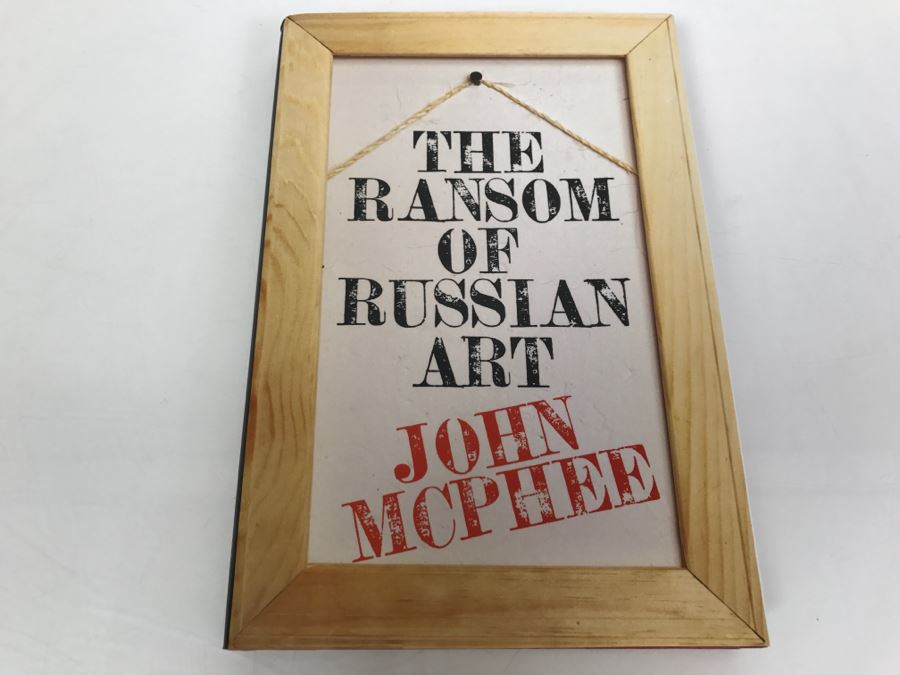 Hardcover Book 'The Ransom Of Russian Art' By John McPhee First Edition 1994 Personalized And Handsigned By John McPhee See Details [Photo 2]