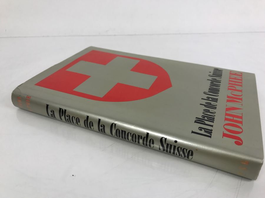 Hardcover Book 'La Place De La Concorde Suisse' By John McPhee First Printing 1984 Personalized And Handsigned By John McPhee See Details [Photo 3]