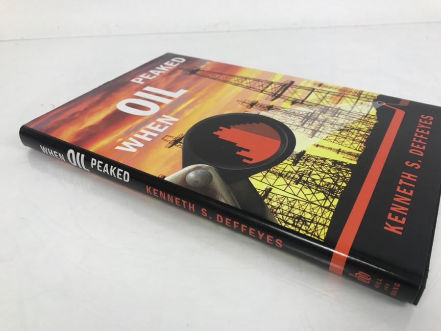 Hardcover Book 'When Oil Peaked' By Kenneth S. Deffeyes First Edition 2010 [Photo 2]