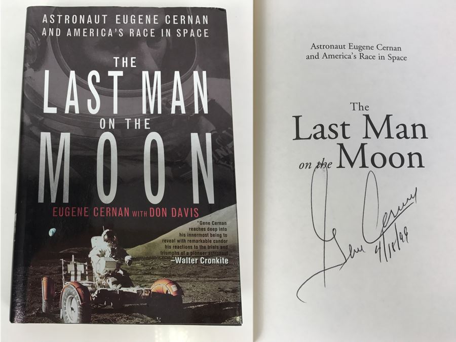 Signed First Edition 1999 Hardcover Book The Last Man On The Moon Astronaut Eugene Cernan And America's Race In Space And Don Davis (Signed By Gene Cernan) [Photo 1]