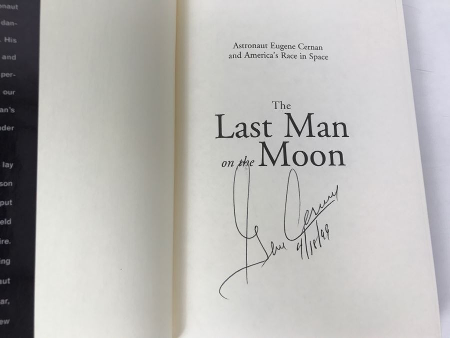 Signed First Edition 1999 Hardcover Book The Last Man On The Moon Astronaut Eugene Cernan And America's Race In Space And Don Davis (Signed By Gene Cernan) [Photo 5]