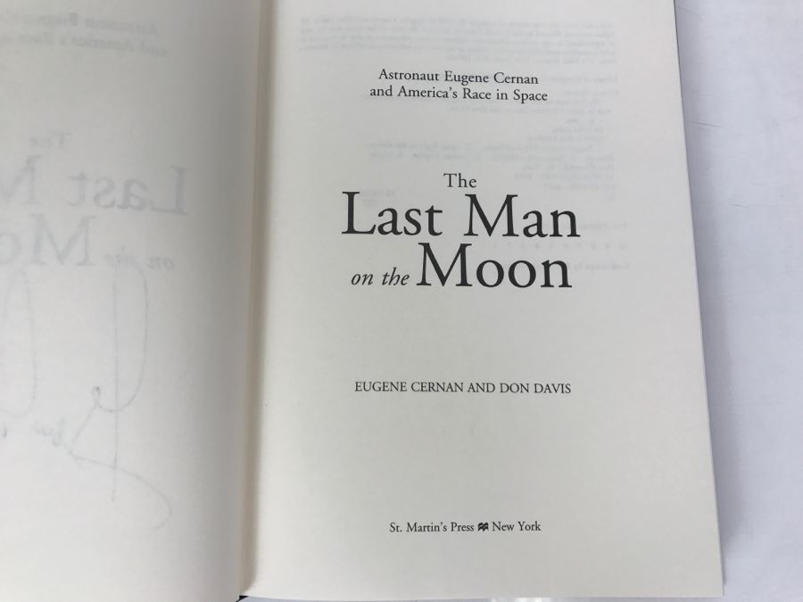Signed First Edition 1999 Hardcover Book The Last Man On The Moon Astronaut Eugene Cernan And America's Race In Space And Don Davis (Signed By Gene Cernan) [Photo 8]