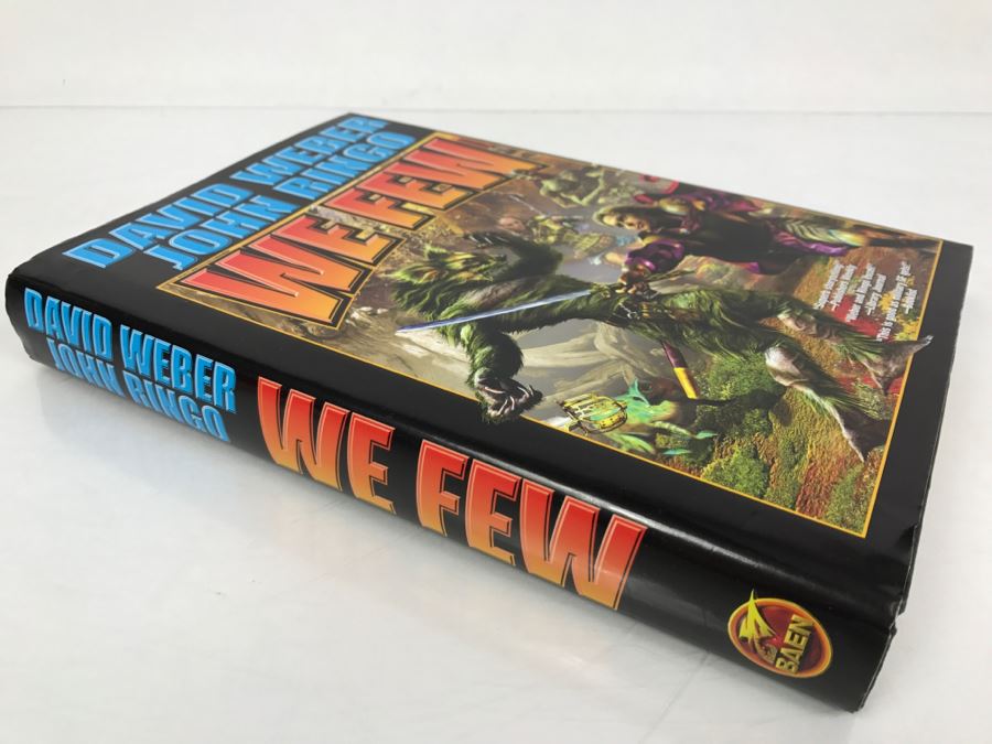 Signed First Printing 2005 Hardcover Book We Few By David Weber And John Ringo (Signed By Both Authors) [Photo 3]