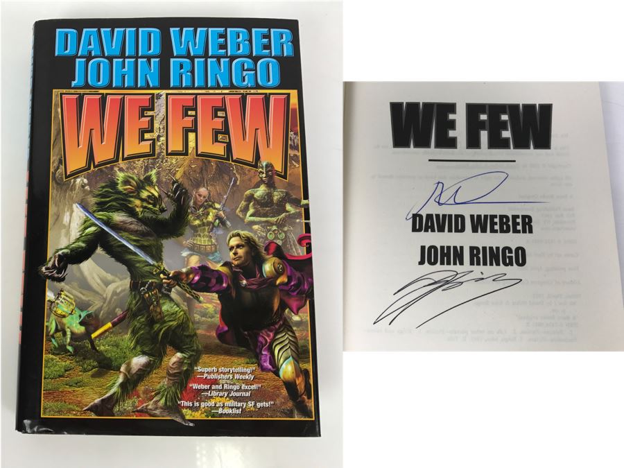 Signed First Printing 2005 Hardcover Book We Few By David Weber And John Ringo (Signed By Both Authors)
