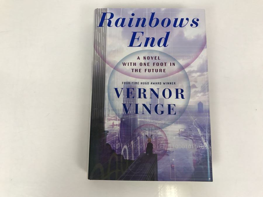 Rainbows End: A Novel with One Foot in the Future