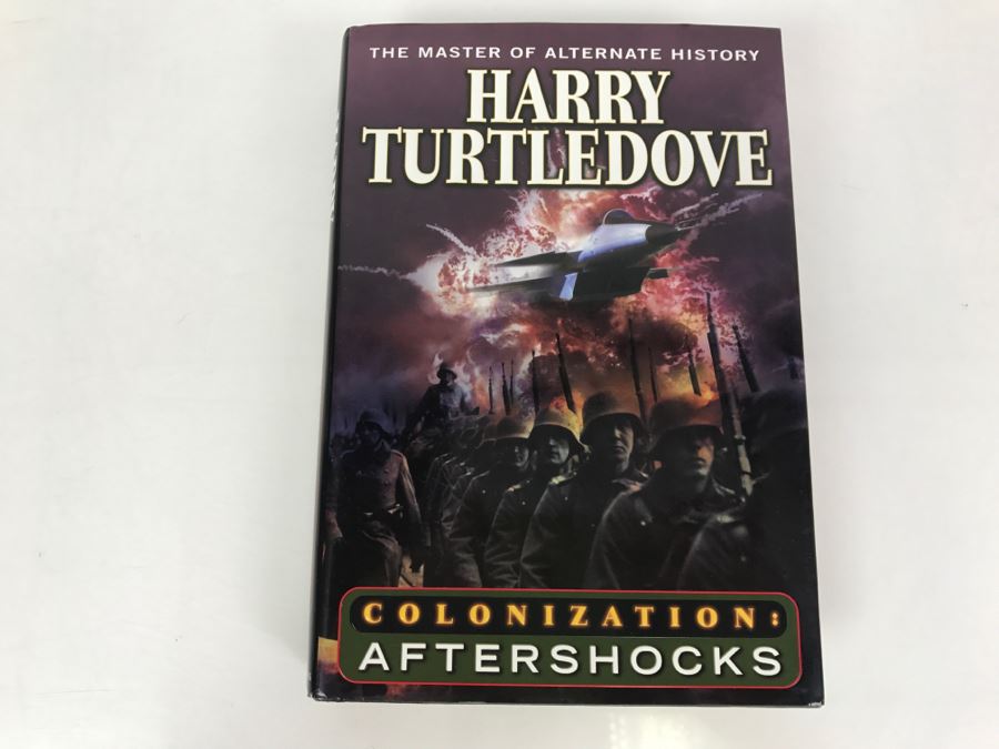 Signed First Edition 2001 Hardcover Book Colonization: Aftershocks By Harry Turtledove [Photo 2]