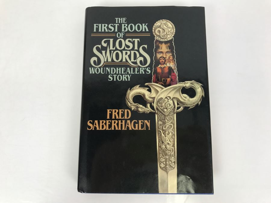 Signed First Printing 1986 Hardcover Book The First Book Of Lost Swords Woundhealer's Story By Fred Saberhagen [Photo 2]