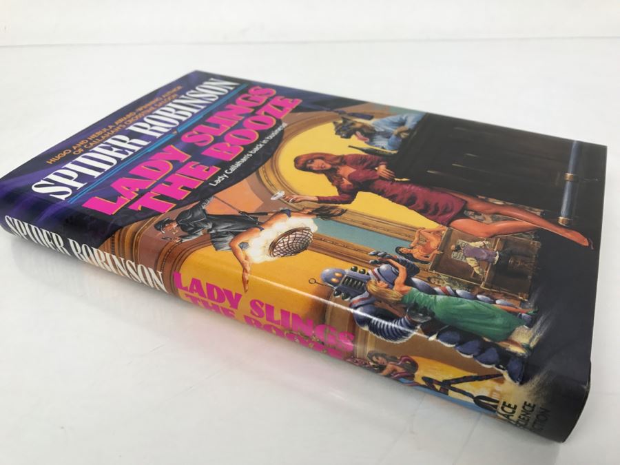 Signed First Edition 1992 Hardcover Book Lady Slings The Booze By Spider Robinson [Photo 3]