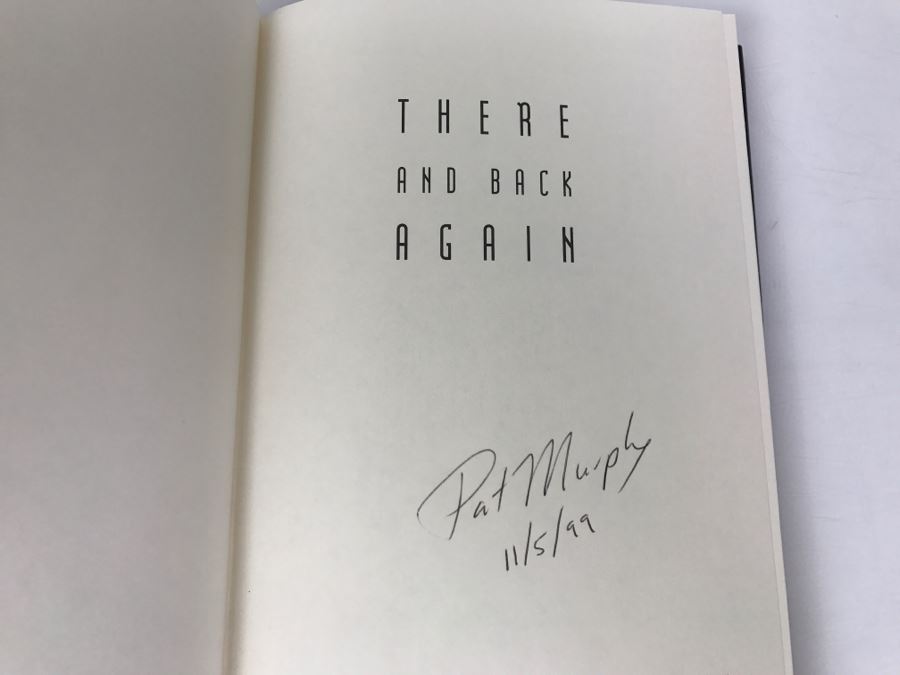 Signed First Edition 1999 Hardcover Book There And Back Again By Pat Murphy [Photo 5]