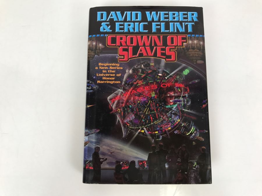 Signed First Printing 2003 Hardcover Book Crown Of Slaves By David Weber And Eric Flint - Signed By David Weber [Photo 2]