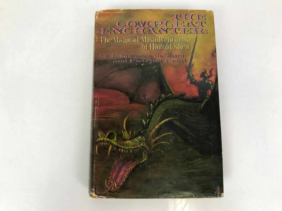 Signed Hardcover Book The Compleat Enchanter: The Magical Misadventures Of Harold Shea By L. Sprague De Camp And Fletcher Pratt (Signed By L. Sprague De Camp) [Photo 2]
