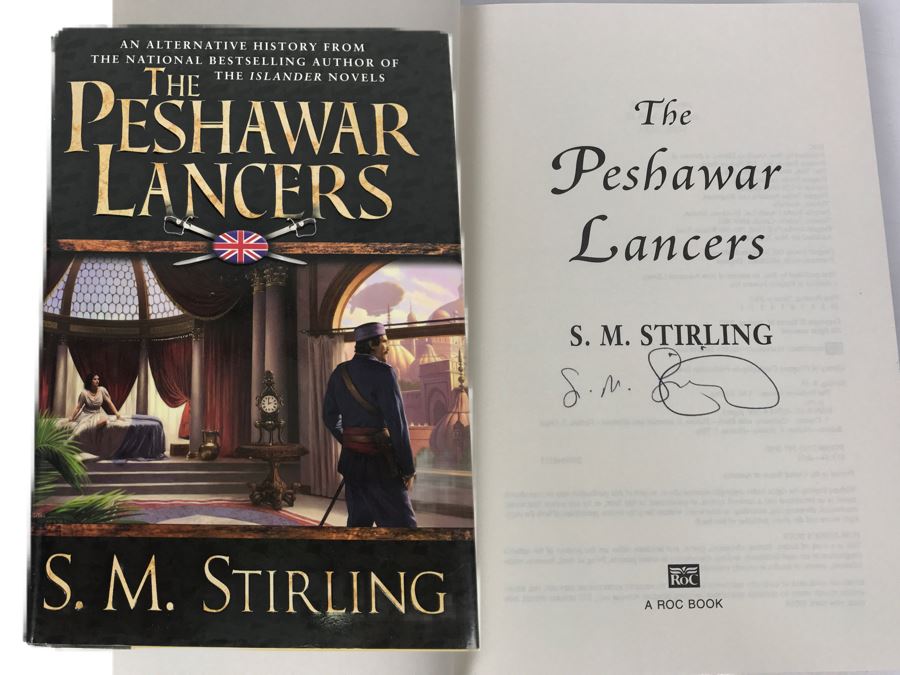 Signed First Printing 2002 Hardcover Book The Peshawar Lancers By S.M. Stirling [Photo 1]