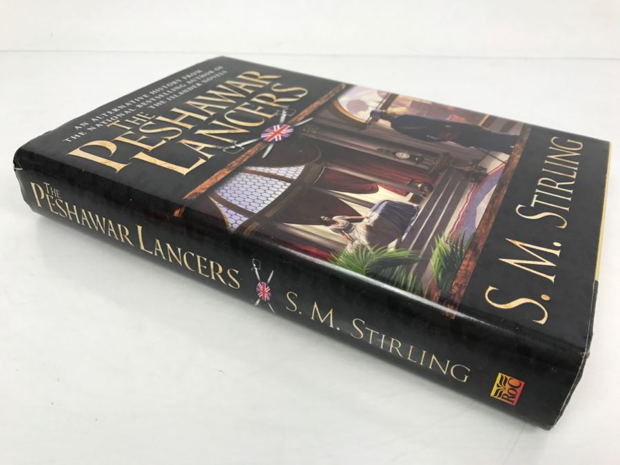 Signed First Printing 2002 Hardcover Book The Peshawar Lancers By S.M. Stirling [Photo 3]