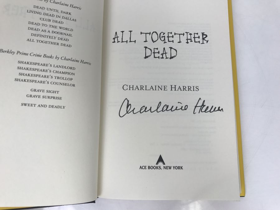 Signed First Edition 2007 Hardcover Book All Together Dead By Charlaine Harris [Photo 5]