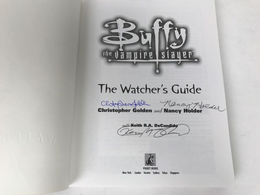 Signed Book 'Buffy The Vampire Slayer The Watcher's Guide By Christopher Golden (Signed) And Nancy Holder (Signed) With Keith R.A. DeCandido (Signed) [Photo 6]