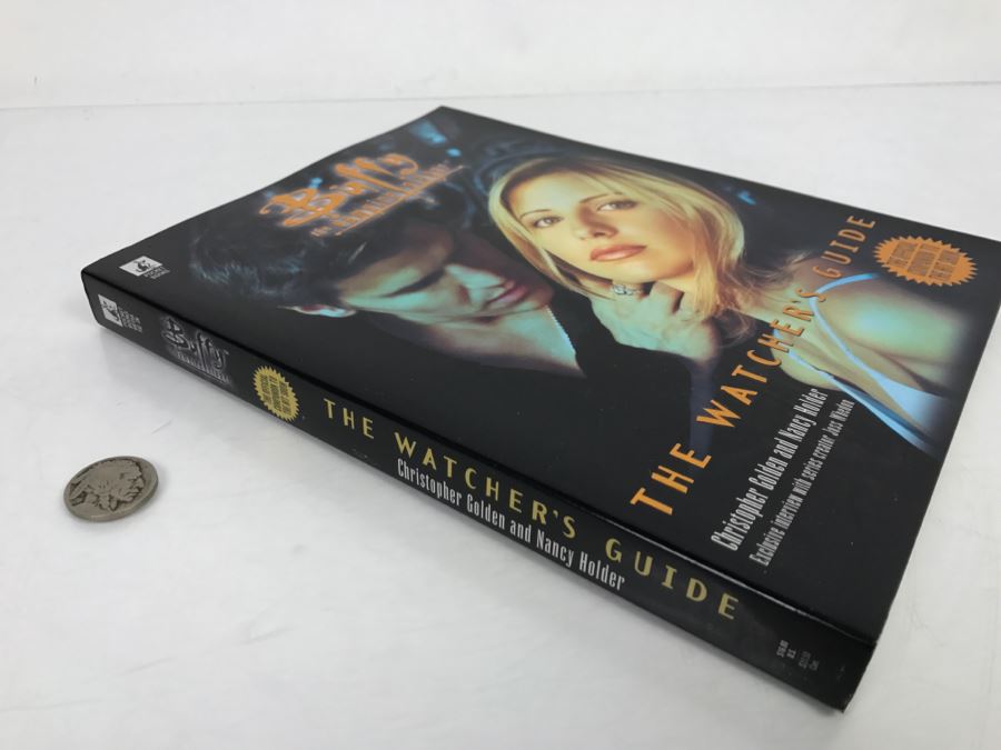 Signed Book 'Buffy The Vampire Slayer The Watcher's Guide By Christopher Golden (Signed) And Nancy Holder (Signed) With Keith R.A. DeCandido (Signed) [Photo 3]