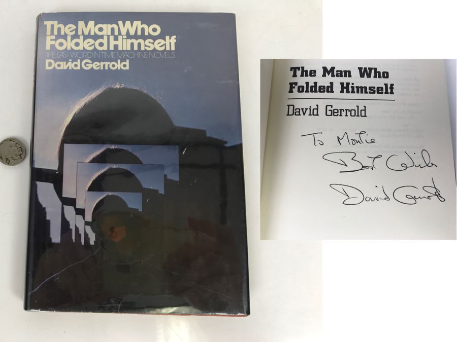 Signed First Edition Hardcover Book 'The Man Who Folded Himself: The Last Word In Time Machine Novels' By David Gerrold [Photo 1]