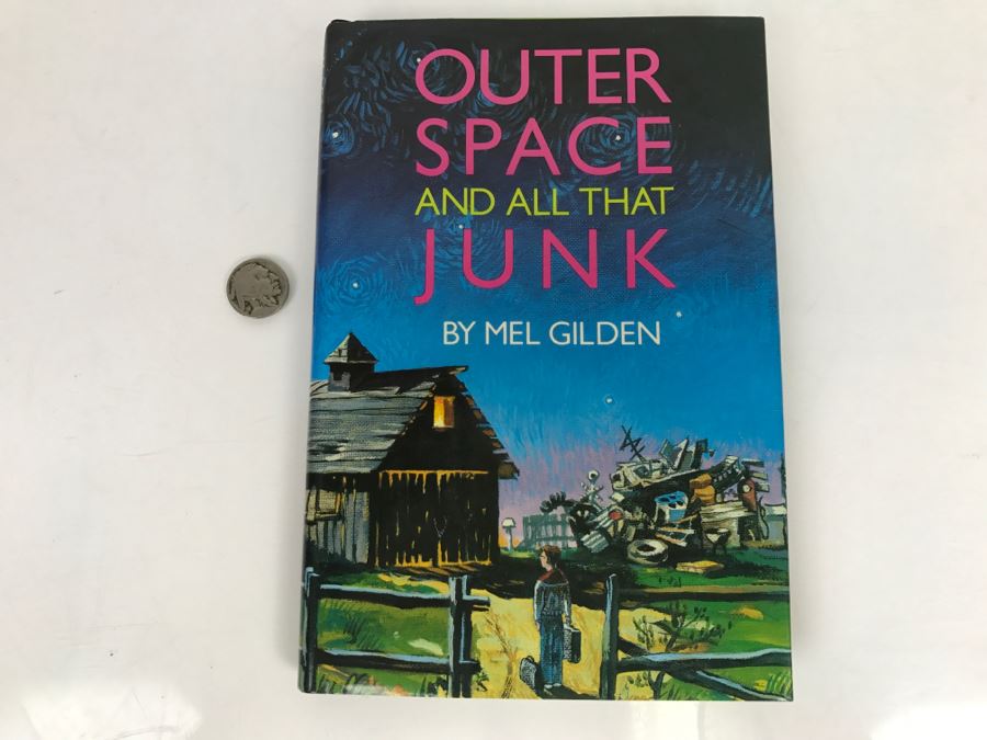 Signed First Edition Hardcover Book 'Outer Space And All That Junk' By Mel Gilden [Photo 2]
