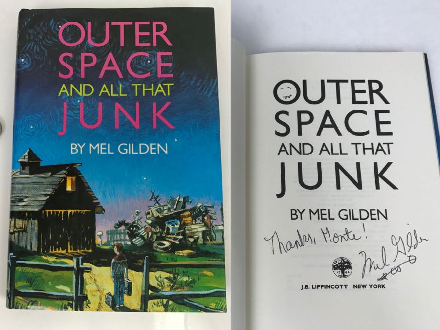 Signed First Edition Hardcover Book 'Outer Space And All That Junk' By Mel Gilden