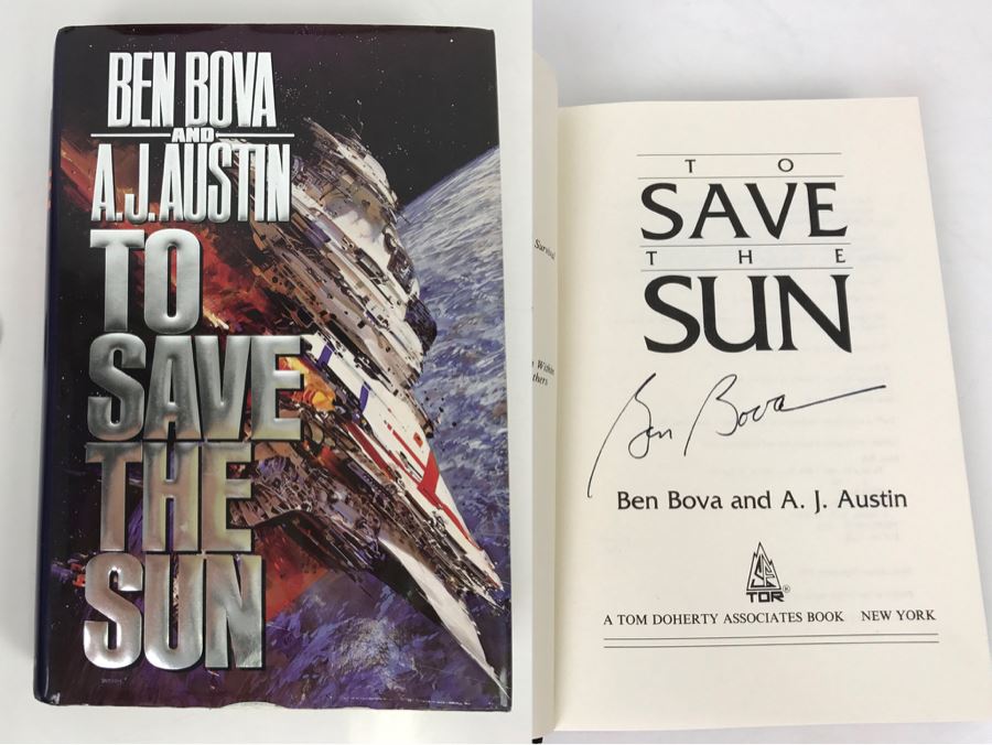 Signed First Edition Hardcover Book 'To Save The Sun' By Ben Bova (Signed) And A. J. Austin [Photo 1]