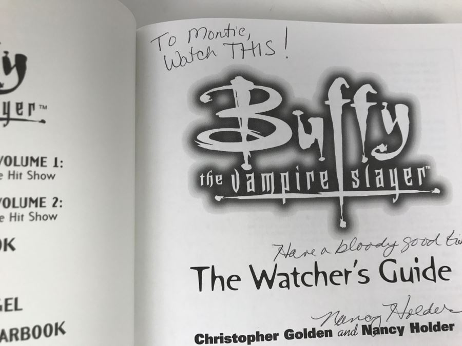 Signed Book 'Buffy The Vampire Slayer The Watcher's Guide' By Christopher Golden And Nancy Holder (Signed) [Photo 5]