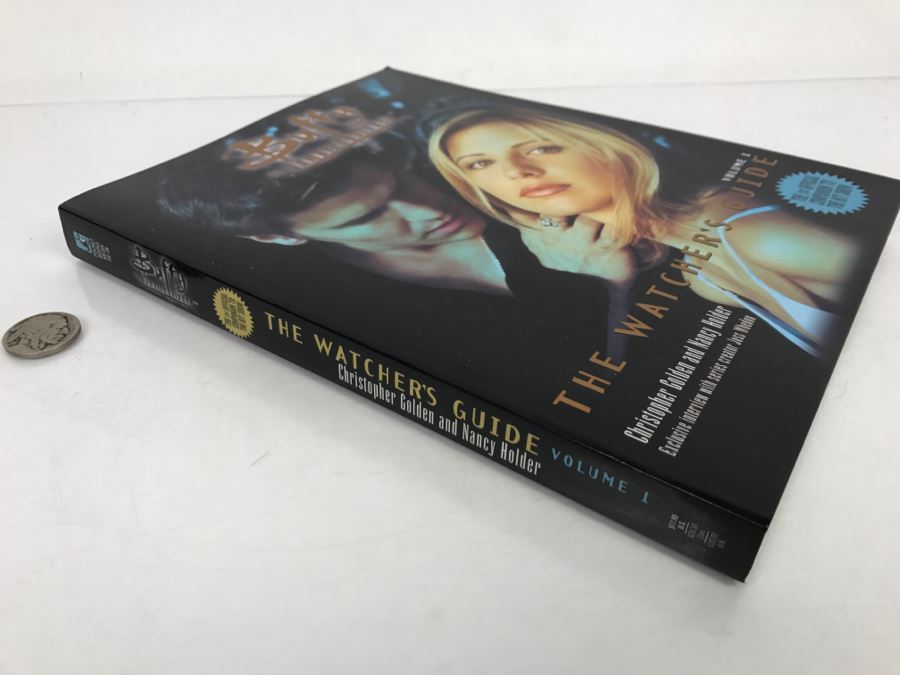 Signed Book 'Buffy The Vampire Slayer The Watcher's Guide' By Christopher Golden And Nancy Holder (Signed) [Photo 2]