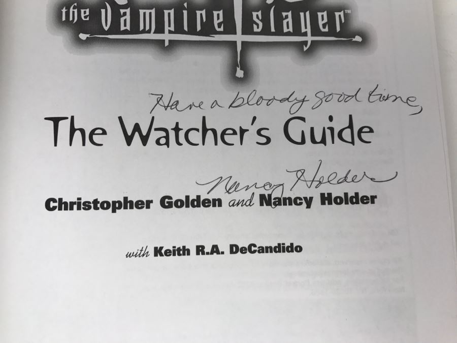 Signed Book 'Buffy The Vampire Slayer The Watcher's Guide' By Christopher Golden And Nancy Holder (Signed) [Photo 6]